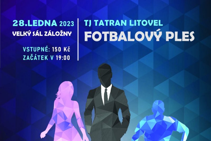 Fotbal - Přijměte pozvání na fotbalový ples - v sobotu 28.1.2023 v Litovli
